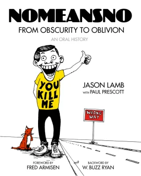 NoMeansNo: From Obscurity to Oblivion—An Oral History