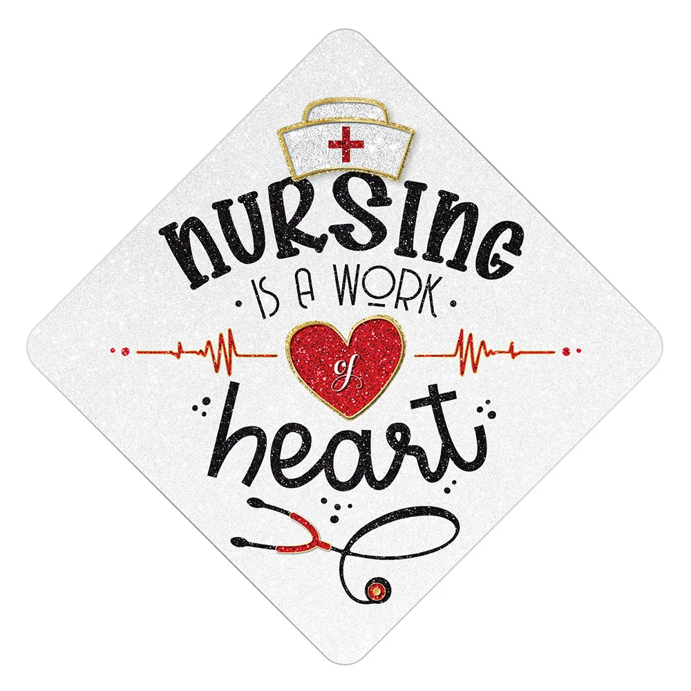 Nursing is a Work of Heart Grad Cap Tassel Topper