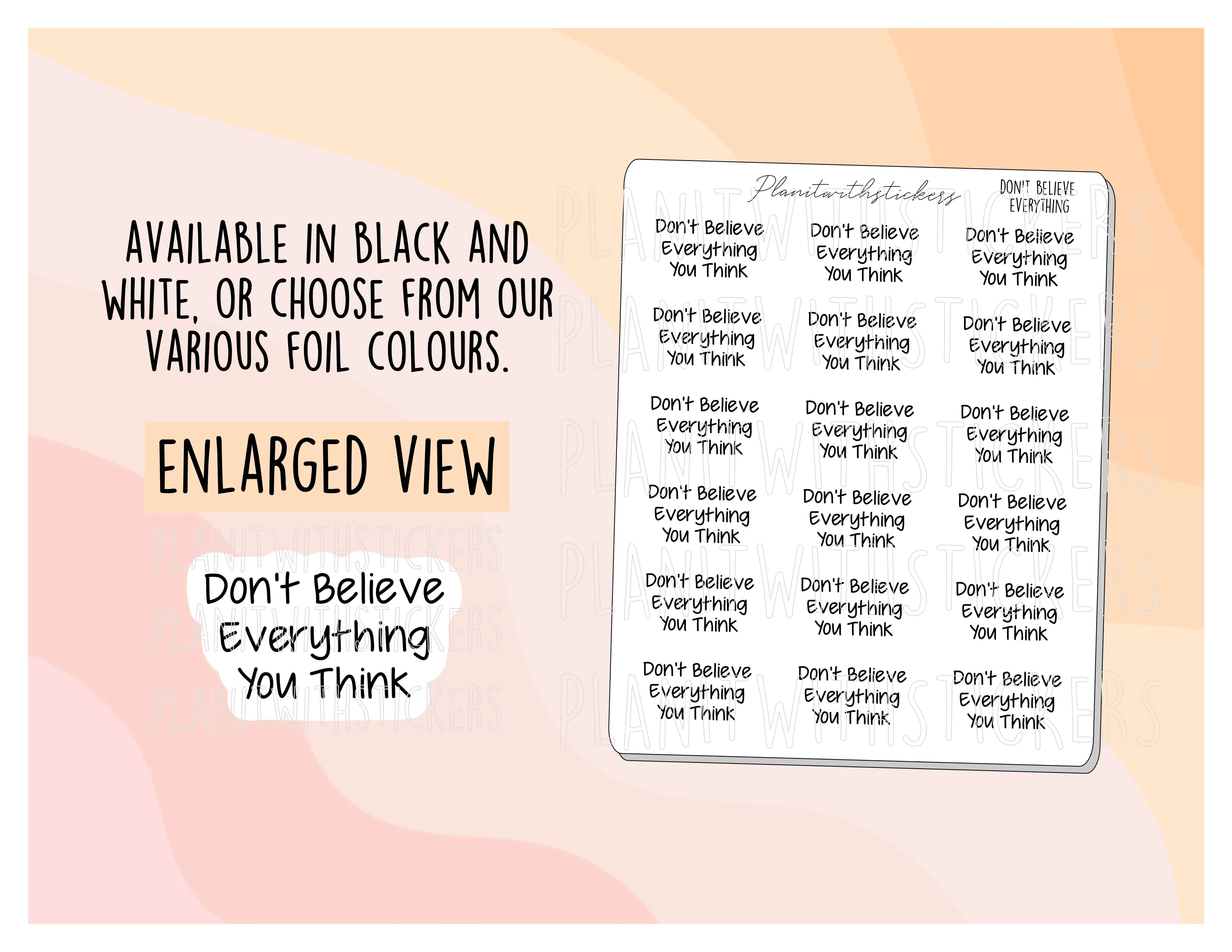 "Don't Believe Everything You Think" Positive Affirmation Mental Health Stickers