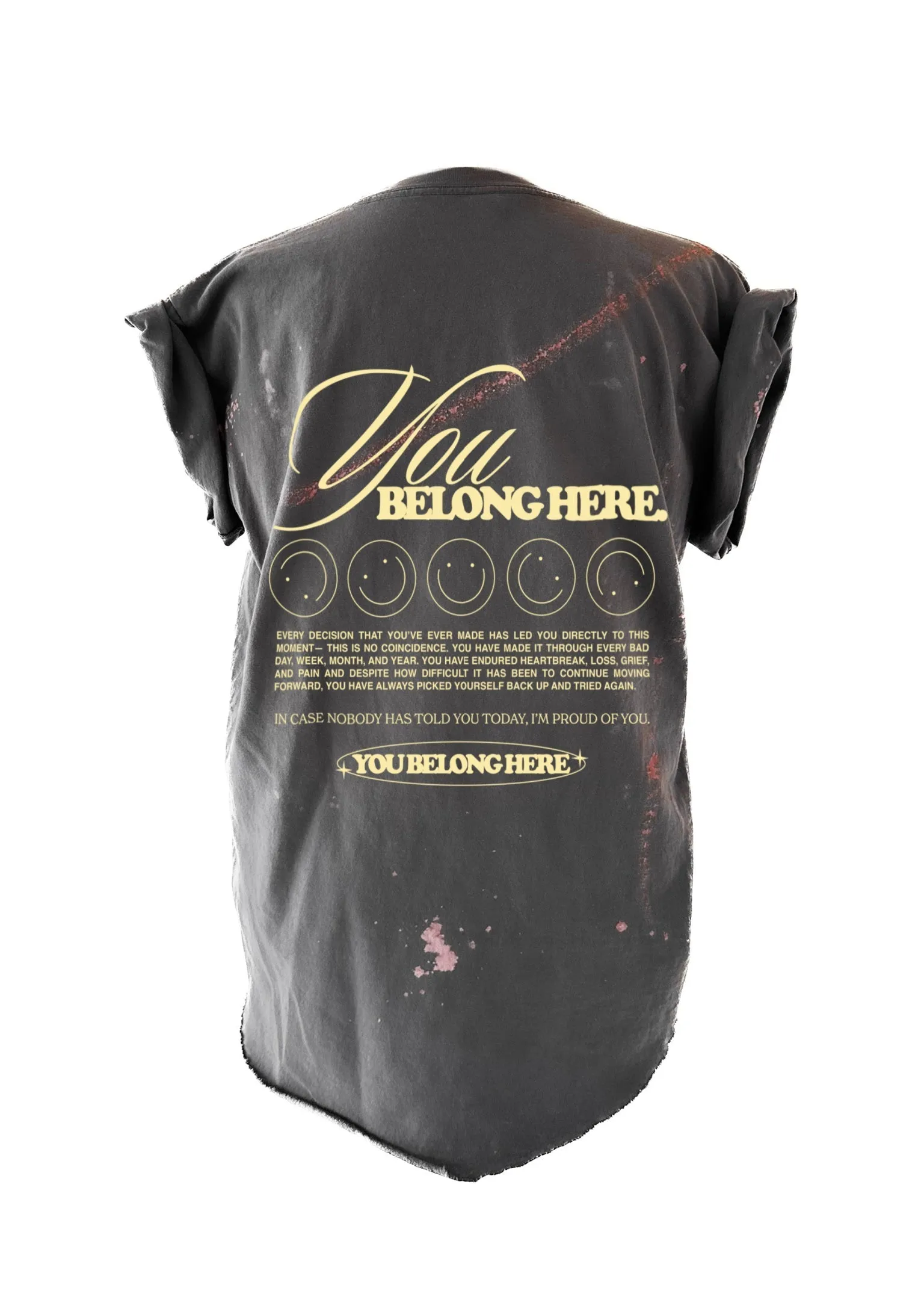 YOU BELONG HERE BLEACHED OUT SIDE SLIT TEE