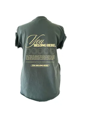 YOU BELONG HERE SIDE SLIT TEE